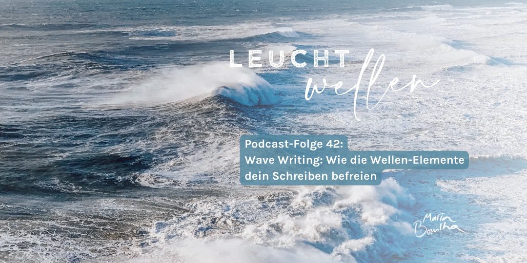 Wave Writing: Wie die Wellen-Elemente dein Schreiben befreien